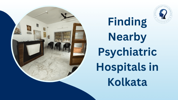 Top Resources for Locating Psychiatrist Hospitals_ KSSM Best Mental Hospital Kolkata